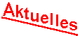 [Aktuelles]